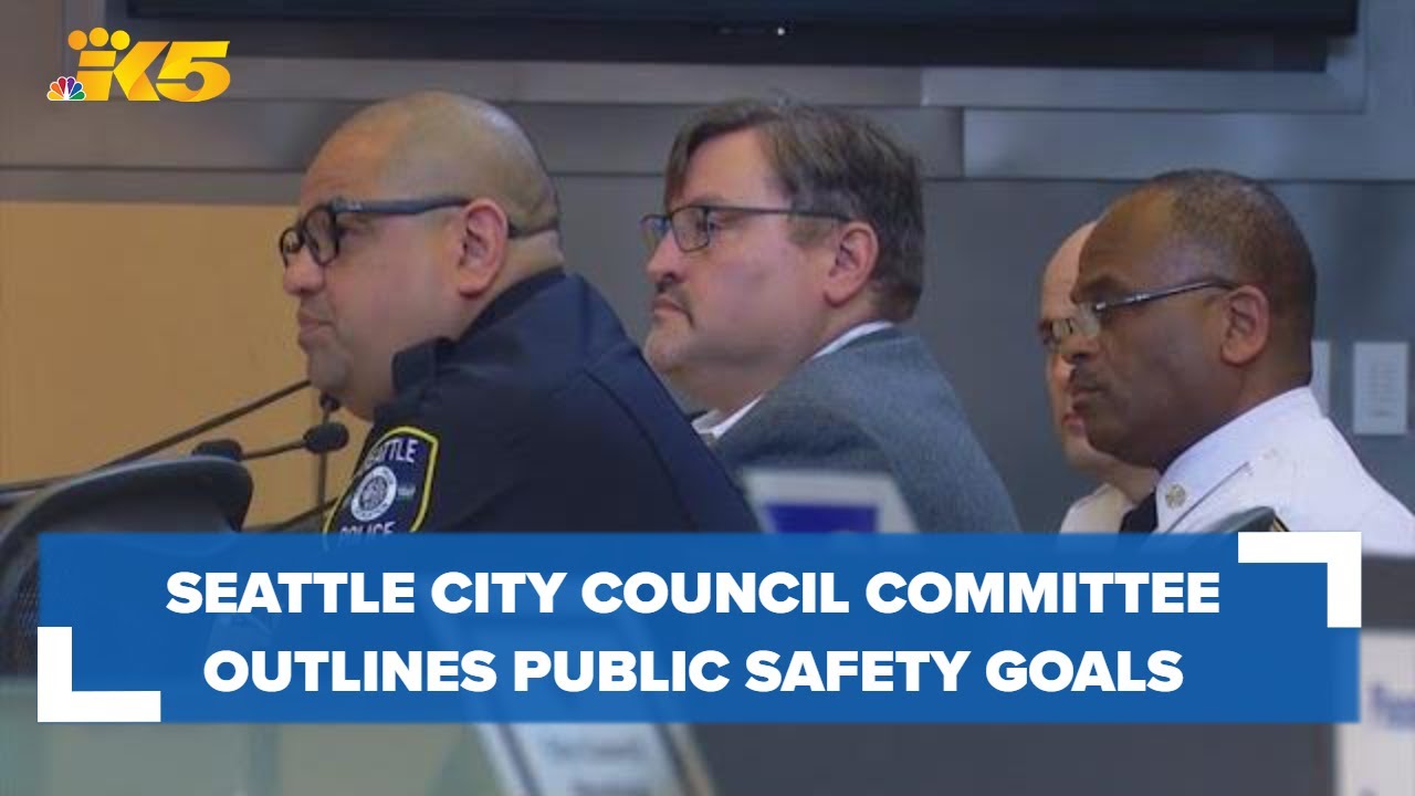 Public Safety Goals Outlined By New Seattle City Council Public Safety ...